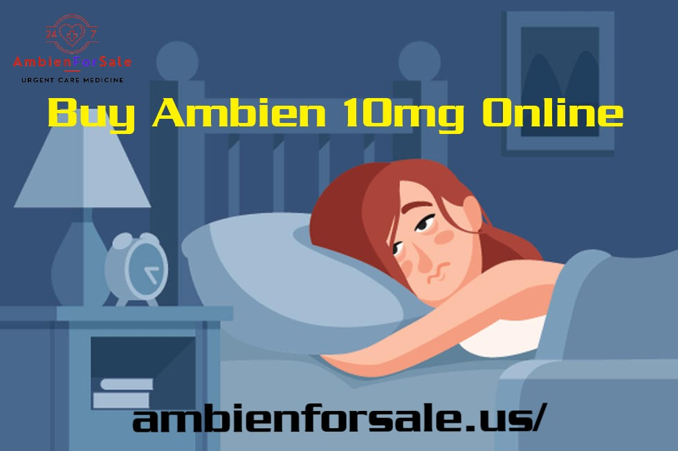 Buy Ambien 10mg Online For Treating Sleeping Problem